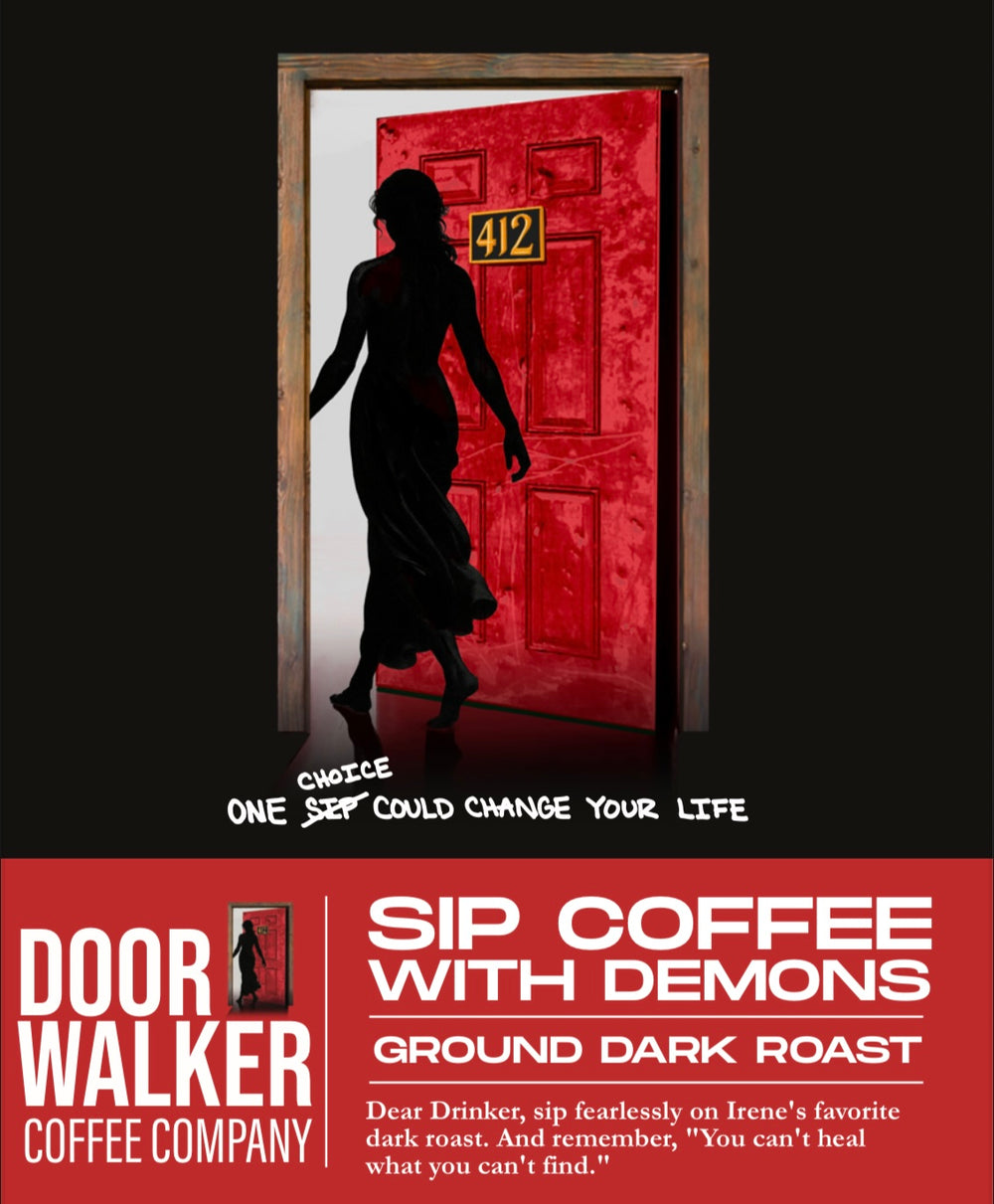 Sip Coffee With Demons - Dark Roast